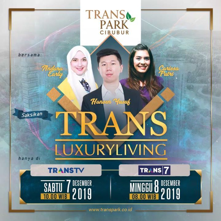 Trans Luxury Living Transpark Cibubur 7 & 8 Desember 2019