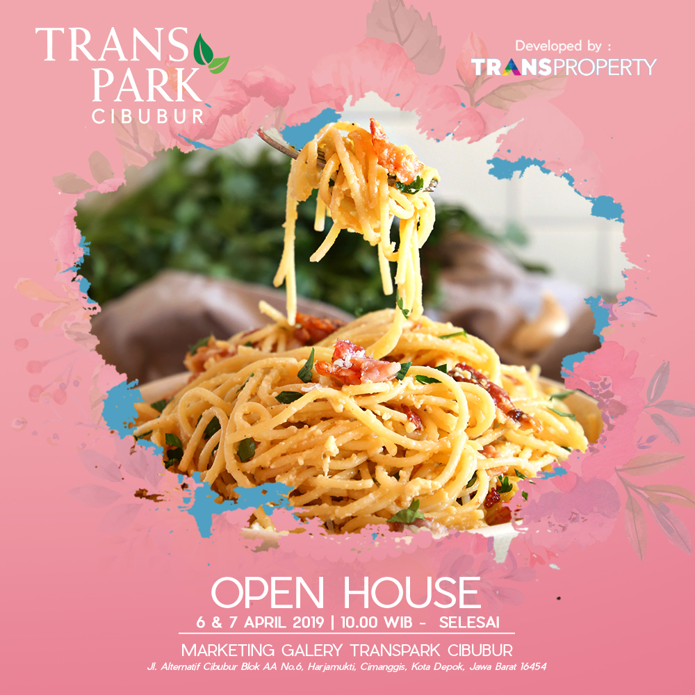 Open House Transpark Cibubur 6 & 7 April 2019