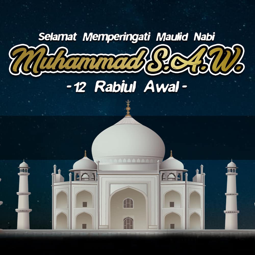 Selamat Memperingati Maulid Nabi Muhammad SAW